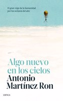 Algo nuevo en los cielos: El gran viaje de la humanidad por los oceanos del aire