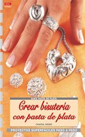 Crear Bisuteria con Pasta de Plata [Paperback] [Jan 01, 2013] CHANTAL NEGRO