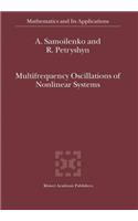 Multifrequency Oscillations of Nonlinear Systems