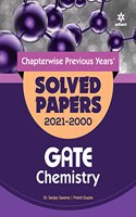 Chapterwise Solved Papers (2021-2000) Chemistry Gate  for 2022 Exam