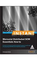 Instant Mercurial Distributed SCM Essentials How-to