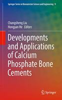 Developments and Applications of Calcium Phosphate Bone Cements