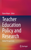 Teacher Education Policy and Research