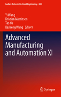 Advanced Manufacturing and Automation XI