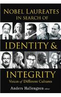 Nobel Laureates in Search of Identity and Integrity: Voices of Different Cultures