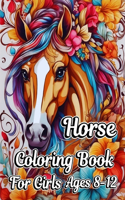 Horse Coloring Book for girls Ages 8-12