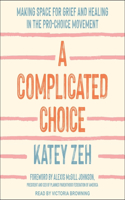 Complicated Choice