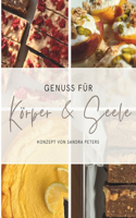 Genuss für Körper und Seele