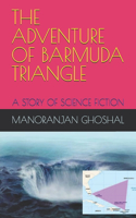 The Adventure of Barmuda Triangle: A Story of Science Fiction(2 Scientist Bini)
