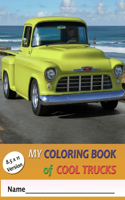 My Coloring Book of Cool Trucks: 8.5 x11 Version(My Coloring Books)