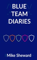 Blue Team Diaries