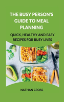 Busy Person's Guide to Meal Planning