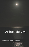 Anhelo de Vivir