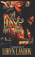 Boss & Her Thug