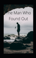 The Man Who Found Out illustrated