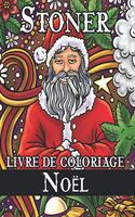 Stoner Livre de Coloriage Noël
