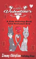 Valentines Day: A kids coloring Book: A coloring book with different type unique design gift for every kids boys & girls for applying different color to different d