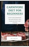 Carnivore Diet for Beginners