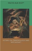 Letters on Demonology and Witchcraft