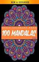 100 Mandalas to Color: Adult Coloring Book: Mandalas Coloring Book for Adults - Beautiful Mandalas Coloring Book - Relaxing Mandalas Designs