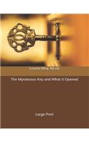 The Mysterious Key and What It Opened