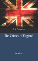 The Crimes of England: Large Print