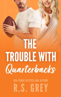 Trouble With Quarterbacks