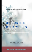 Un Conte de deux Villes: Oeuvre Remarquable