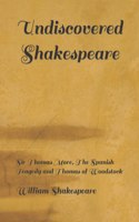 Undiscovered Shakespeare