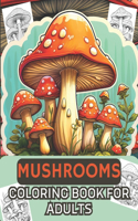 Mushroom Coloring Book for Adults