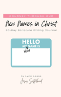 Journey through our New Names in Christ