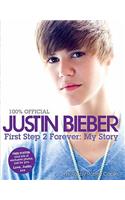 Justin Bieber: First Step 2 Forever