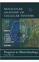 Molecular Anatomy of Cellular Systems