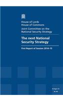 The next National Security Strategy: first report of session 2014-15, report, together with formal minutes(2014-15 749 House of Commons Papers)