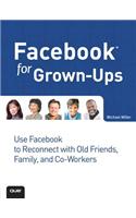 Facebook for Grown-Ups