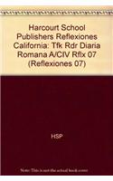 Harcourt School Publishers Reflexiones: Tfk Rdr Diaria Romana A/CIV Rflx 07