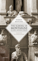 School of Montaigne in Early Modern Europe