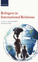 Refugees in International Relations