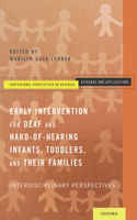 Early Intervention for Deaf and Hard-Of-Hearing Infants, Toddlers, and Their Families