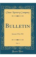 Bulletin, Vol. 1: January 17th, 1921 (Classic Reprint)