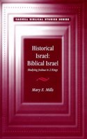 Historical Israel, Biblical Israel: Studying Joshua to 2 Kings (Cassell Biblical Studies) Paperback â€“ 1 January 2000