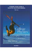 Student Study Guide & Selected Solutions Manual for College Physics, Volume 1