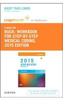 Workbook for Step-By-Step Medical Coding, 2015 Edition - Elsevier eBook on Vitalsource (Retail Access Card): Workbook for Step-By-Step Medical Coding, 2015 Edition - Elsevier eBook on Vitalsource (Retail Access Card)