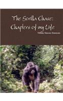 The Gorilla Chase: Chapters of My Life