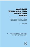 Wanton Wenches and Wayward Wives