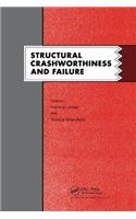 Structural Crashworthiness and Failure: Proceedings of the Third International Symposium on Structural Crashworthiness held at the University of Liverpool, England, 14-16 April 1993
