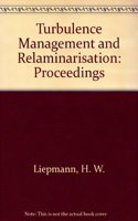 Turbulence Management and Relaminarisation