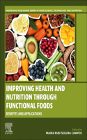 Improving Health and Nutrition Through Functional Foods