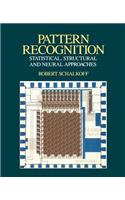 Pattern Recognition: Statistical, Structural and Neural Approaches