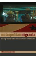 Metropolitan Migrants